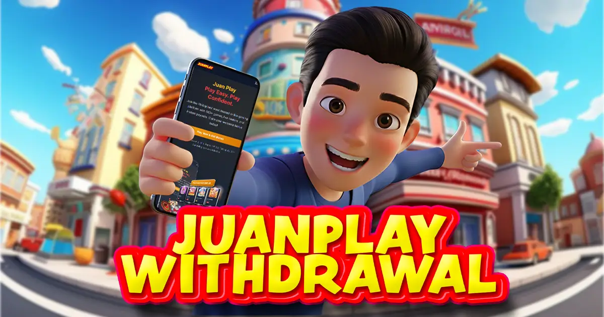 Juan Play Withdrawal guide